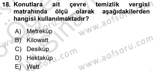 Gayrimenkullerde Vergilendirme Dersi 2022 - 2023 Yılı Yaz Okulu Sınav Soruları 18. Soru
