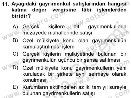 Gayrimenkullerde Vergilendirme Dersi Ara Sınavı Deneme Sınav Soruları 11. Soru