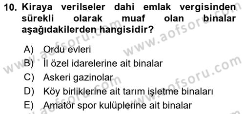 Gayrimenkullerde Vergilendirme Dersi 2023 - 2024 Yılı (Final) Dönem Sonu Sınav Soruları 10. Soru
