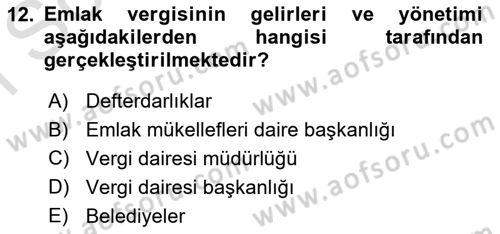Gayrimenkullerde Vergilendirme Dersi 2023 - 2024 Yılı (Final) Dönem Sonu Sınav Soruları 12. Soru