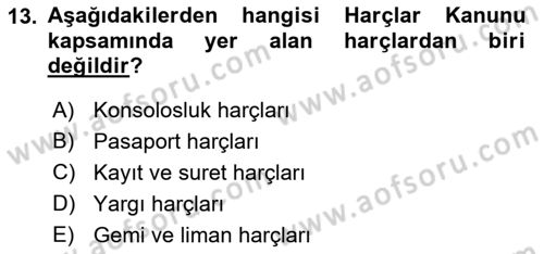 Gayrimenkullerde Vergilendirme Dersi 2023 - 2024 Yılı (Final) Dönem Sonu Sınav Soruları 13. Soru