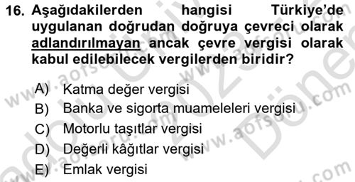 Gayrimenkullerde Vergilendirme Dersi 2023 - 2024 Yılı (Final) Dönem Sonu Sınav Soruları 16. Soru