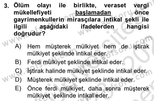 Gayrimenkullerde Vergilendirme Dersi 2023 - 2024 Yılı (Final) Dönem Sonu Sınav Soruları 3. Soru