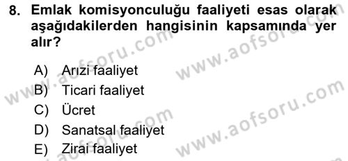 Gayrimenkullerde Vergilendirme Dersi 2023 - 2024 Yılı (Final) Dönem Sonu Sınav Soruları 8. Soru