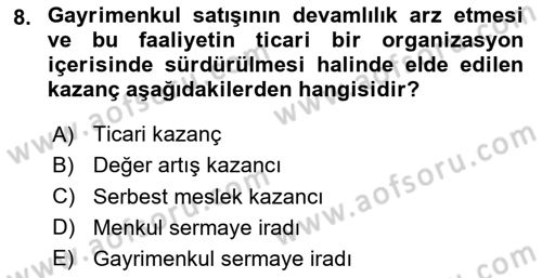Gayrimenkullerde Vergilendirme Dersi Ara Sınavı Deneme Sınav Soruları 8. Soru