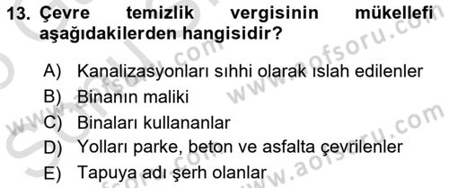 Gayrimenkullerde Vergilendirme Dersi 2024 - 2025 Yılı (Final) Dönem Sonu Sınav Soruları 13. Soru