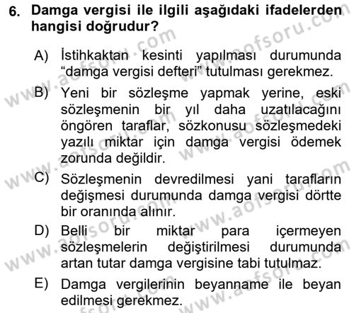 Gayrimenkullerde Vergilendirme Dersi 2024 - 2025 Yılı (Final) Dönem Sonu Sınav Soruları 6. Soru
