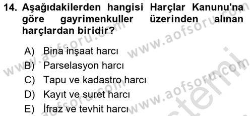Gayrimenkullerde Vergilendirme Dersi 2025 - 2026 Yılı (Final) Dönem Sonu Sınav Soruları 14. Soru