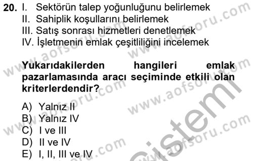 Emlak Yönetimi ve Pazarlaması Dersi 2012 - 2013 Yılı (Vize) Ara Sınavı 20. Soru