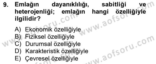 Emlak Yönetimi ve Pazarlaması Dersi 2012 - 2013 Yılı (Vize) Ara Sınavı 9. Soru