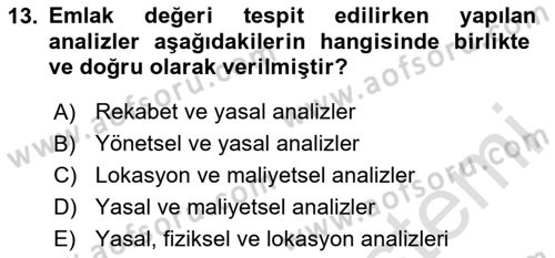 Emlak Yönetimi ve Pazarlaması Dersi 2023 - 2024 Yılı (Vize) Ara Sınavı 13. Soru