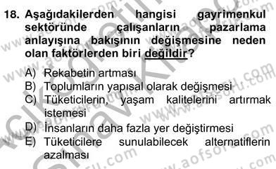 Gayrimenkul Yönetiminde Mesleki Etik Dersi 2012 - 2013 Yılı (Vize) Ara Sınav Soruları 18. Soru