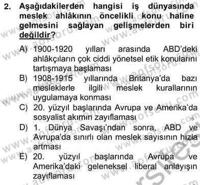 Gayrimenkul Yönetiminde Mesleki Etik Dersi 2012 - 2013 Yılı (Vize) Ara Sınav Soruları 2. Soru