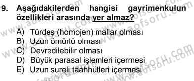 Gayrimenkul Yönetiminde Mesleki Etik Dersi 2012 - 2013 Yılı (Vize) Ara Sınavı 9. Soru