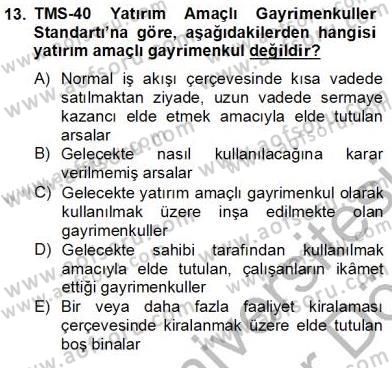 Gayrimenkul Yönetiminde Mesleki Etik Dersi 2012 - 2013 Yılı (Final) Dönem Sonu Sınav Soruları 13. Soru