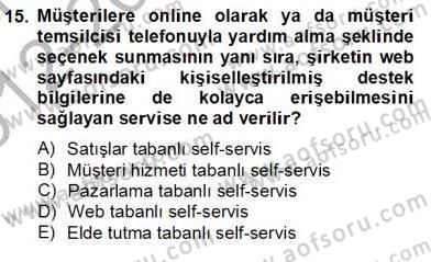 Gayrimenkul Yönetiminde Mesleki Etik Dersi 2012 - 2013 Yılı (Final) Dönem Sonu Sınav Soruları 15. Soru