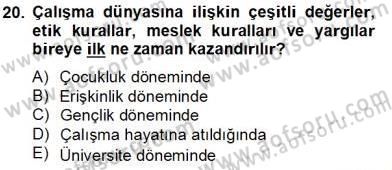 Gayrimenkul Yönetiminde Mesleki Etik Dersi 2012 - 2013 Yılı (Final) Dönem Sonu Sınav Soruları 20. Soru
