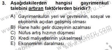 Gayrimenkul Yönetiminde Mesleki Etik Dersi 2012 - 2013 Yılı (Final) Dönem Sonu Sınav Soruları 3. Soru