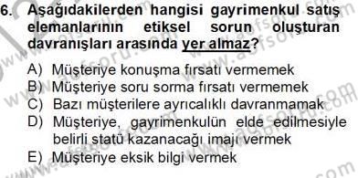 Gayrimenkul Yönetiminde Mesleki Etik Dersi 2012 - 2013 Yılı (Final) Dönem Sonu Sınav Soruları 6. Soru