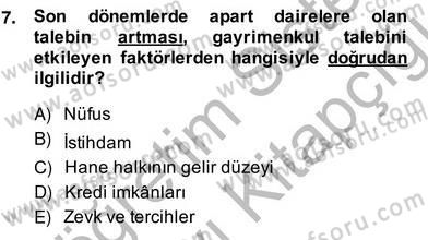 Gayrimenkul Yönetiminde Mesleki Etik Dersi 2013 - 2014 Yılı (Vize) Ara Sınav Soruları 7. Soru