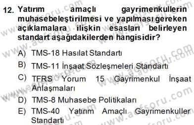 Gayrimenkul Yönetiminde Mesleki Etik Dersi 2013 - 2014 Yılı (Final) Dönem Sonu Sınav Soruları 12. Soru