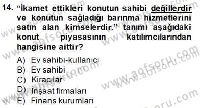 Gayrimenkul Yönetiminde Mesleki Etik Dersi 2014 - 2015 Yılı (Vize) Ara Sınav Soruları 14. Soru