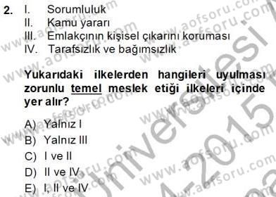 Gayrimenkul Yönetiminde Mesleki Etik Dersi 2014 - 2015 Yılı (Vize) Ara Sınav Soruları 2. Soru