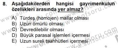 Gayrimenkul Yönetiminde Mesleki Etik Dersi 2014 - 2015 Yılı (Vize) Ara Sınav Soruları 8. Soru