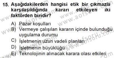 Gayrimenkul Yönetiminde Mesleki Etik Dersi 2014 - 2015 Yılı (Final) Dönem Sonu Sınav Soruları 15. Soru