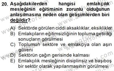 Gayrimenkul Yönetiminde Mesleki Etik Dersi 2014 - 2015 Yılı (Final) Dönem Sonu Sınav Soruları 20. Soru
