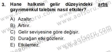 Gayrimenkul Yönetiminde Mesleki Etik Dersi 2014 - 2015 Yılı (Final) Dönem Sonu Sınav Soruları 3. Soru
