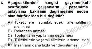 Gayrimenkul Yönetiminde Mesleki Etik Dersi 2014 - 2015 Yılı (Final) Dönem Sonu Sınav Soruları 6. Soru