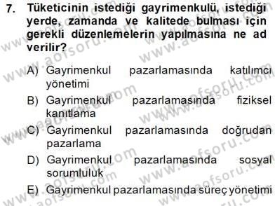 Gayrimenkul Yönetiminde Mesleki Etik Dersi 2014 - 2015 Yılı (Final) Dönem Sonu Sınav Soruları 7. Soru