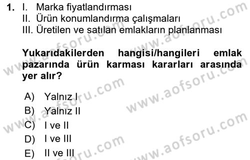 Emlak Pazarlaması Dersi 2024 - 2025 Yılı (Vize) Ara Sınav Soruları 1. Soru