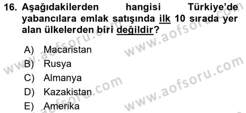 Emlak Pazarlaması Dersi 2024 - 2025 Yılı (Vize) Ara Sınav Soruları 16. Soru
