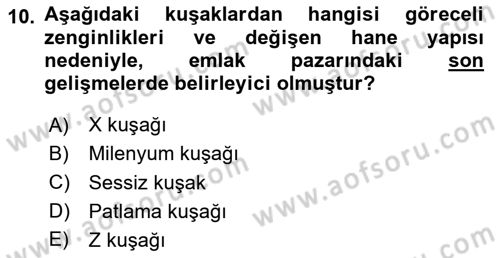Emlak Pazarlaması Dersi 2024 - 2025 Yılı Yaz Okulu Sınav Soruları 10. Soru