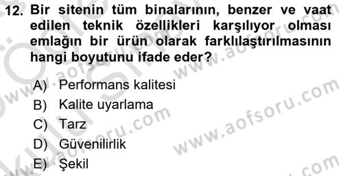 Emlak Pazarlaması Dersi 2024 - 2025 Yılı Yaz Okulu Sınav Soruları 12. Soru