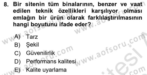 Emlak Pazarlaması Dersi 2025 - 2026 Yılı (Final) Dönem Sonu Sınav Soruları 8. Soru