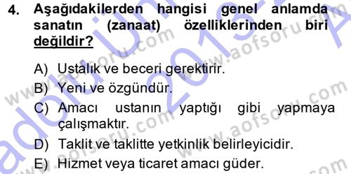 Görsel Estetik Dersi 2013 - 2014 Yılı (Vize) Ara Sınav Soruları 4. Soru