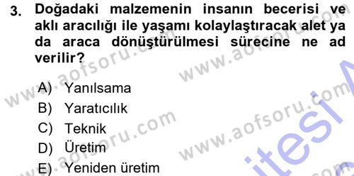 Görsel Estetik Dersi 2015 - 2016 Yılı (Vize) Ara Sınav Soruları 3. Soru
