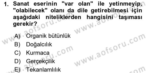 Görsel Estetik Dersi 2016 - 2017 Yılı (Vize) Ara Sınav Soruları 1. Soru