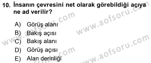 Görsel Estetik Dersi 2016 - 2017 Yılı (Vize) Ara Sınav Soruları 10. Soru