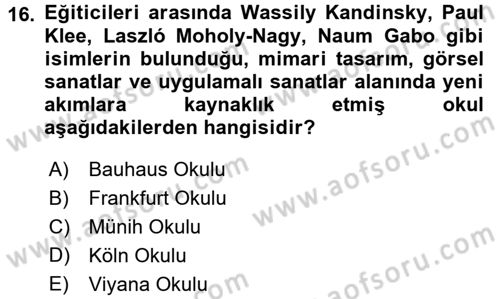Görsel Estetik Dersi 2016 - 2017 Yılı (Vize) Ara Sınav Soruları 16. Soru