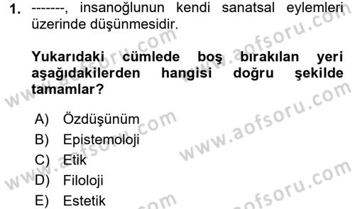 Görsel Estetik Dersi 2017 - 2018 Yılı (Final) Dönem Sonu Sınav Soruları 1. Soru