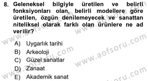 Görsel Estetik Dersi 2018 - 2019 Yılı (Vize) Ara Sınav Soruları 8. Soru