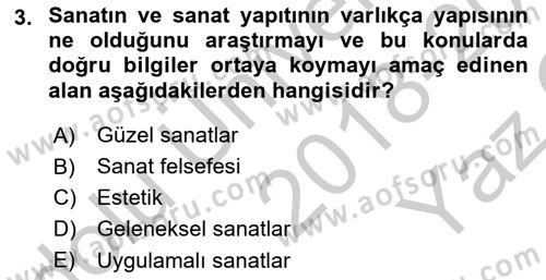 Görsel Estetik Dersi 2018 - 2019 Yılı Yaz Okulu Sınav Soruları 3. Soru