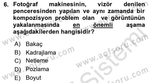 Görsel Estetik Dersi 2019 - 2020 Yılı (Vize) Ara Sınav Soruları 6. Soru