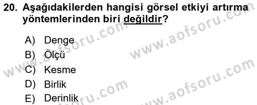 Görsel Estetik Dersi 2020 - 2021 Yılı Yaz Okulu Sınav Soruları 20. Soru