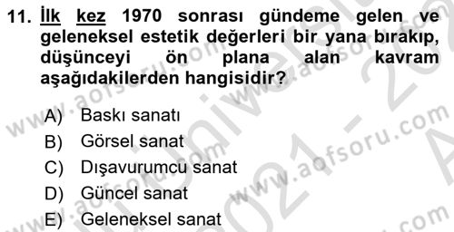 Görsel Estetik Dersi 2021 - 2022 Yılı (Vize) Ara Sınav Soruları 11. Soru