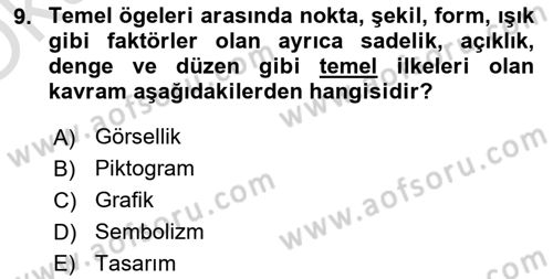 Görsel Estetik Dersi 2023 - 2024 Yılı Yaz Okulu Sınav Soruları 9. Soru